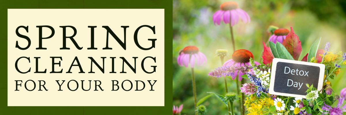 Sunshine Sharing - Spring Cleaning for Your Body